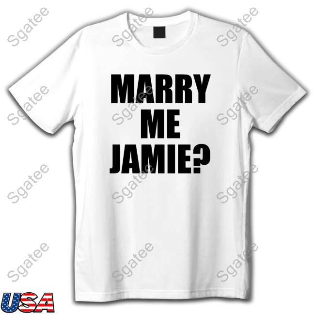 Marry Me Jamie T-Shirt