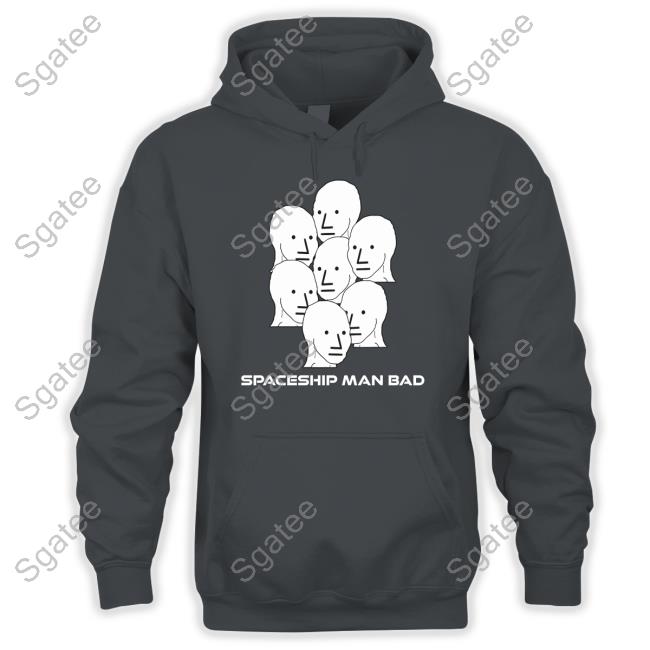 Spaceship Man Bad Hoodie