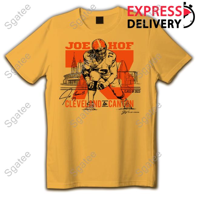 Joe Hof Cleveland To Canton T Shirt