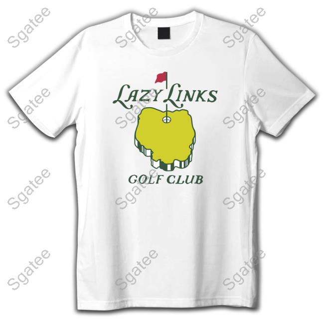 Lazy Links T-Shirt