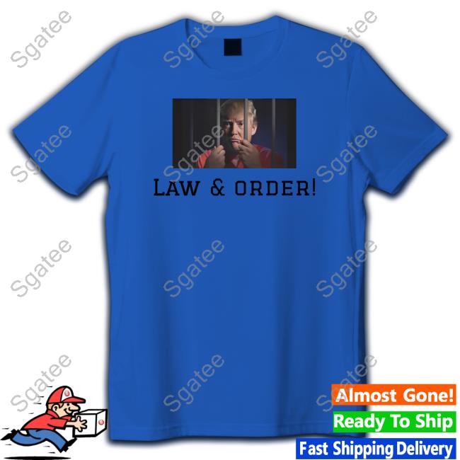 Trump Law & Order T Shirt