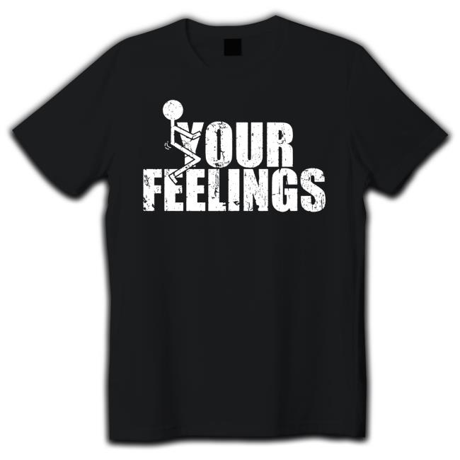 Your Feelings Tee