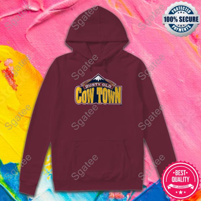 Dusty Old Cow Town Sweatshirt