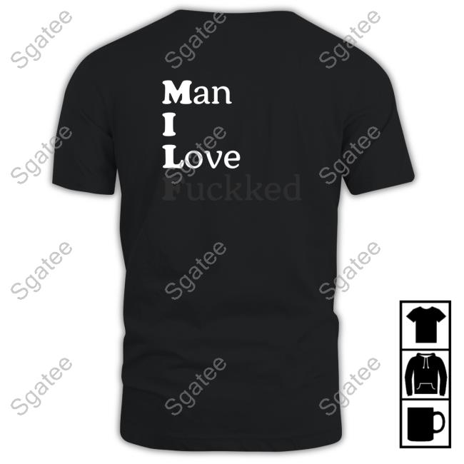 Man I Love Tee Shirt