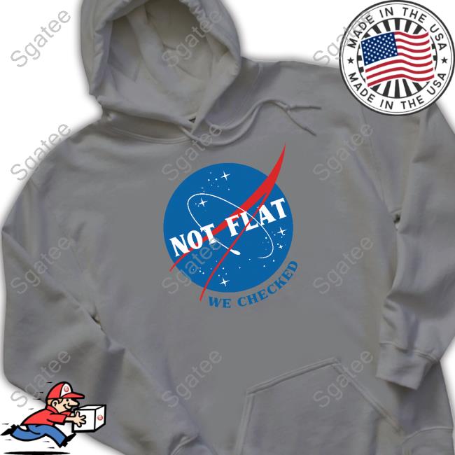 Official Not Flat We Checked NASA Long Sleeve Tee Shirt