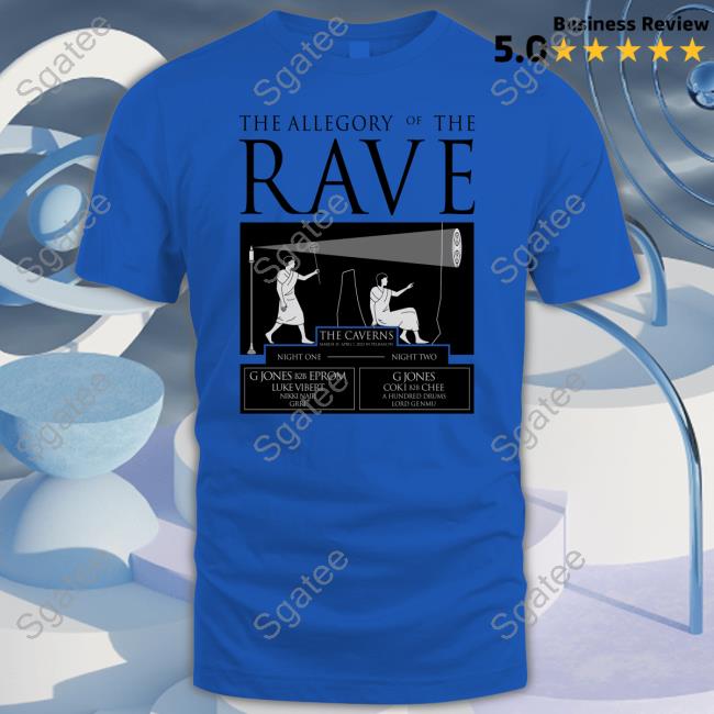 The Allegory of the Rave Shirt