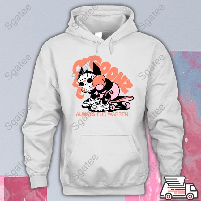 Goonz Always Fud Warren Shirt