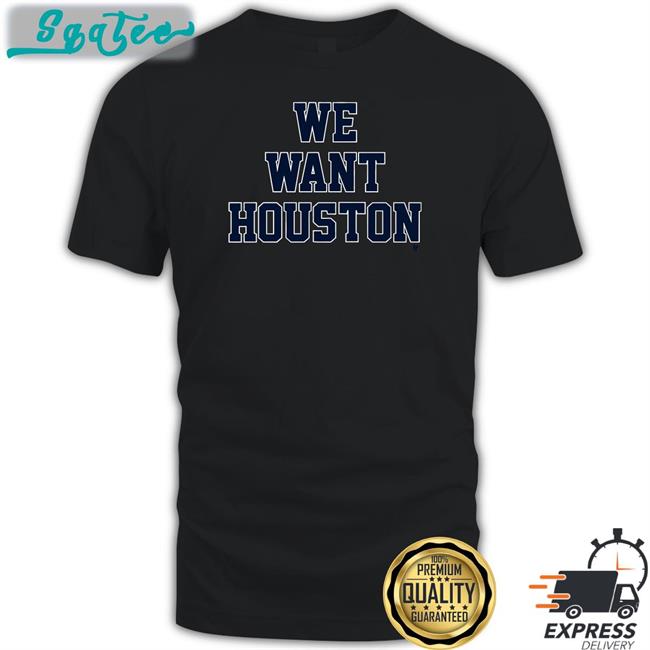We Want Houston Tank Breakingt