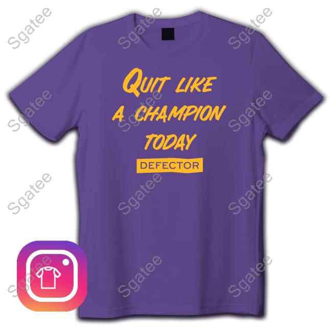 Official Defector Store Quit Like A Champion Long Sleeve