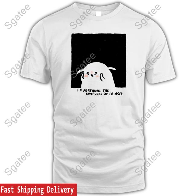 Overthink The Simplest Of Things Hooded Sweatshirt Titsayi