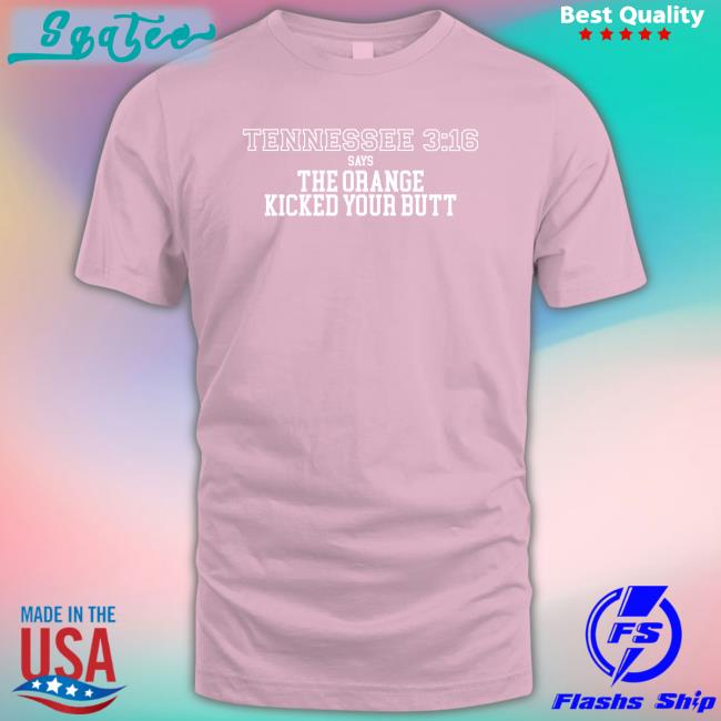 Barstool Sports Store Tennessee 3 16 Says The Orange Kicked Your Butt Sweatshirt