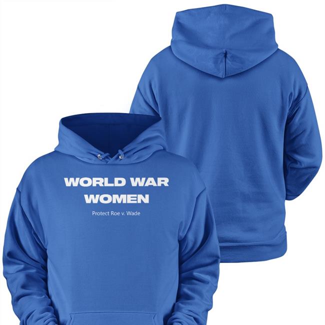 Amanda Abbington World War Women Protect Roe V Wade Hooded Sweatshirt Chimpsinsocks