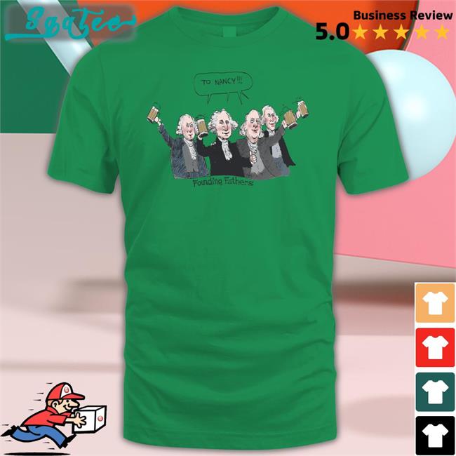To Nancy Founding Fathers Tee Acyn 246Cyd