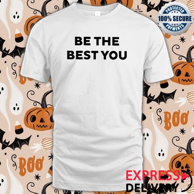 Official Be the best you Tee Shirt