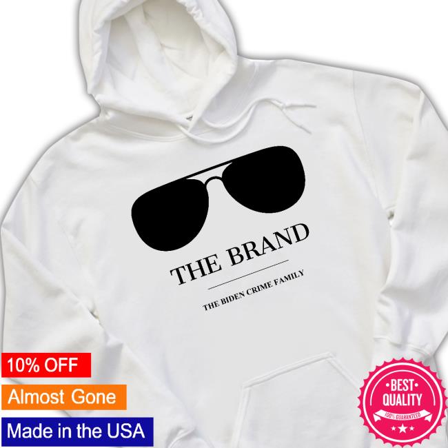 The Brand The Biden Crime Family Shirt