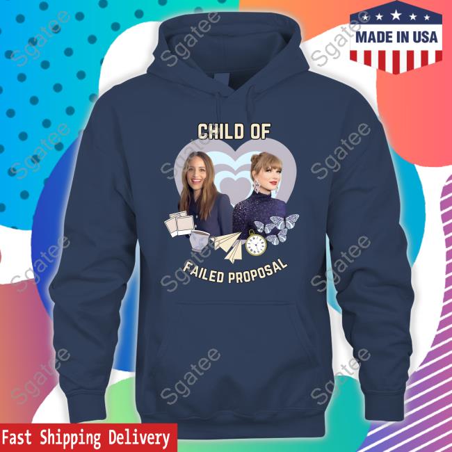 Official Child Of Failed Proposal T Shirts