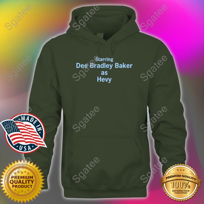 Starring Dee Bradley Baker As Hevy Shirt Fans Dee Bradley Baker