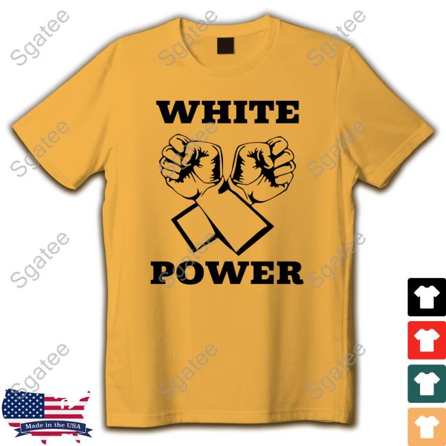 Official White Power Shirts