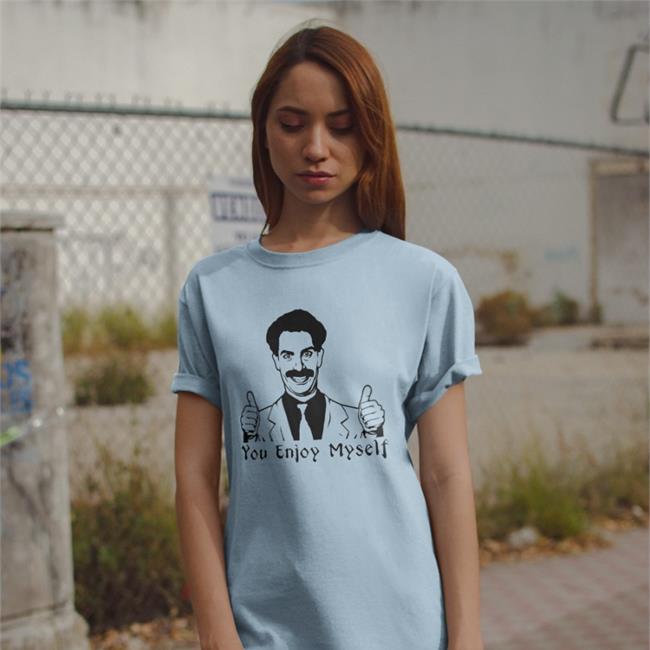 Borat Scott Marksz You Enjoy Myself T Shirt Borat You Enjoy Myself T Shirt Scott Marksz