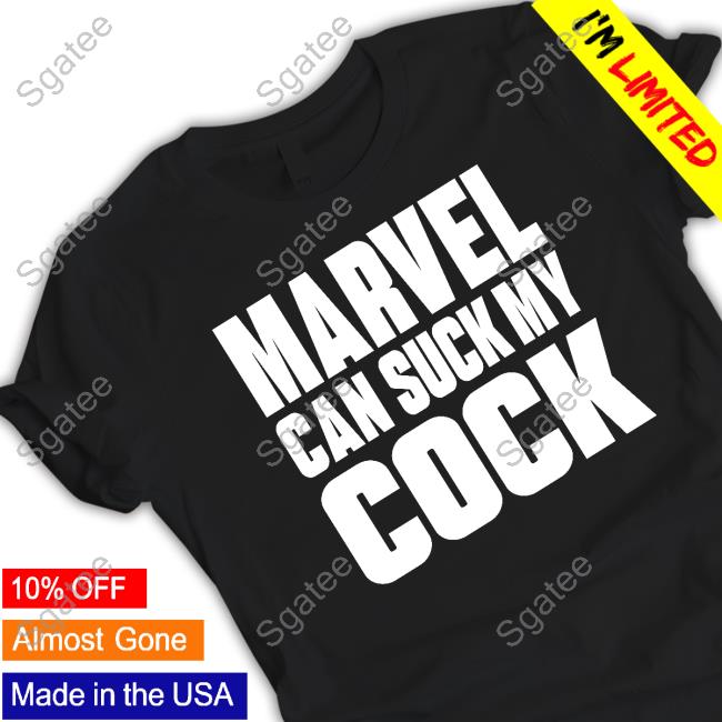 Marvel Can Suck My Cock T Shirt