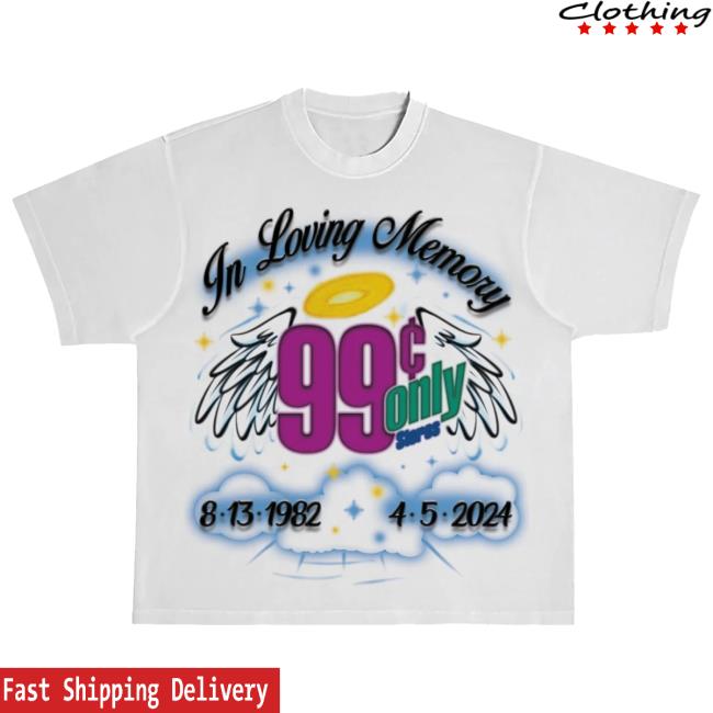 R.I.P. 99¢ Store New T-Shirt