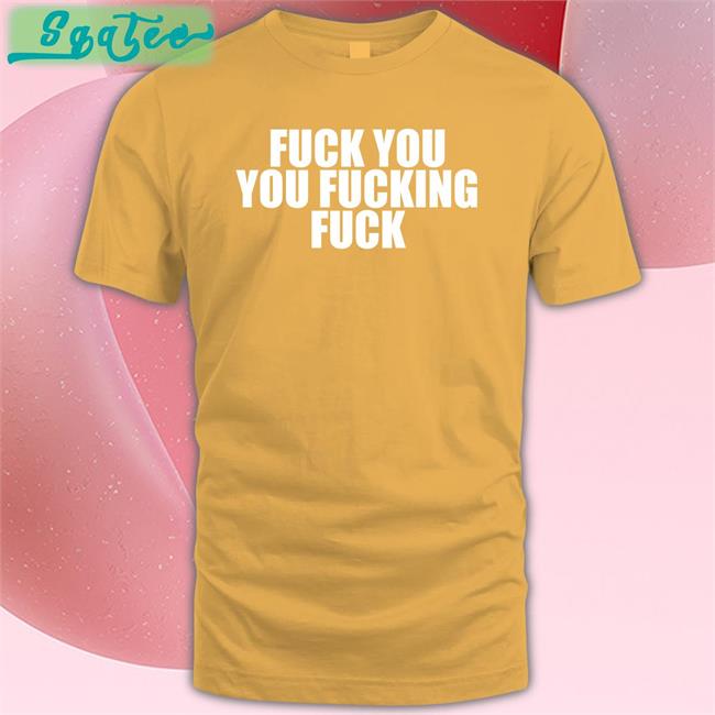 Fuck You You Fucking Fuck TShirts Black Luxin Xeno