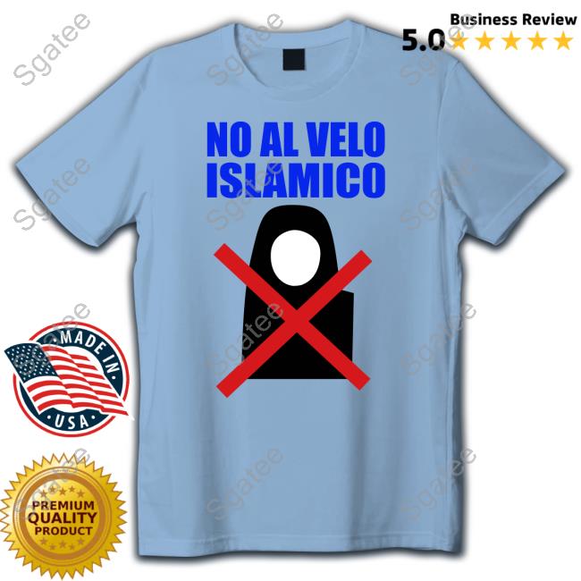 Official Robert Spencer Silvia Sardone No Al Velo Islamico Shirts