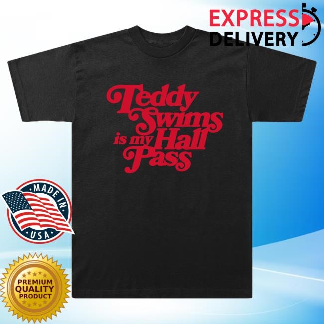 Official Teddy Swims Merch Store Teddy Swims Hall Pass Attractive Shirt TeddySwims