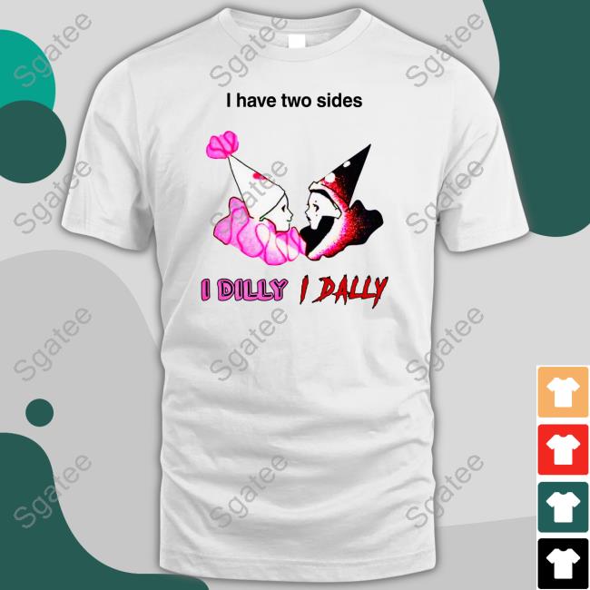 Official I Have Two Sides I Dilly I Dally Hoodie