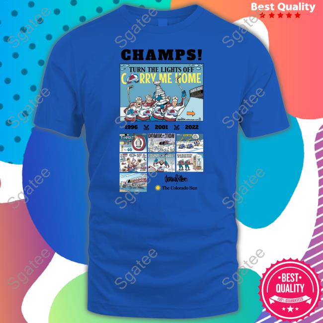 Official The Colorado Sun Merch Champs Turn The Lights Off Carry Me Home Shirt
