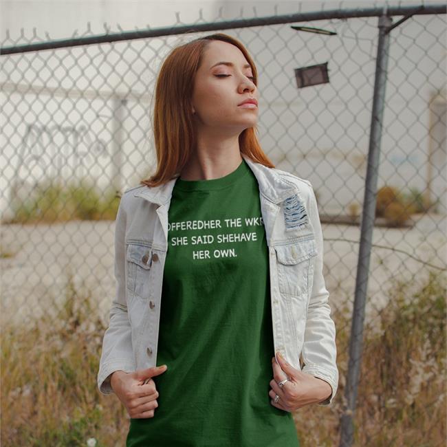 Poorly Translated Shirts He Offeredher The Wkrld She Said Shehave Her Own Tee Shirt