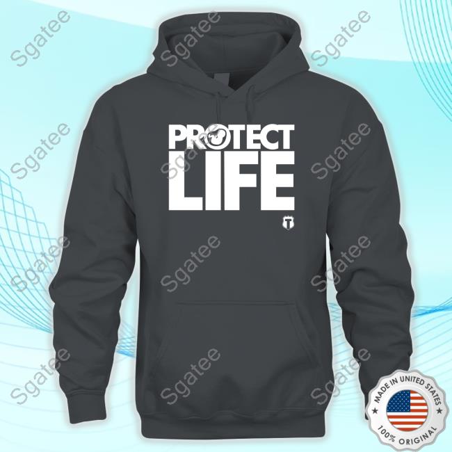 Protect Life Tee Shirt