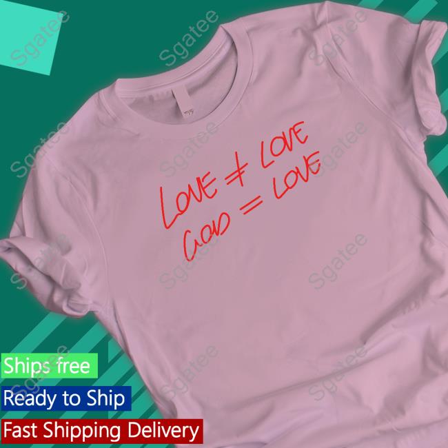 Love # Love God = Love Lgbtq Shirt Morgan Ariel