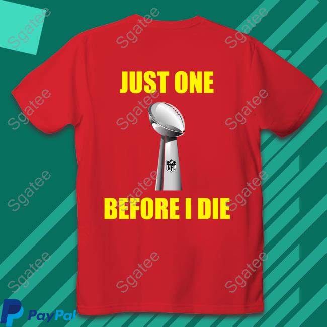 Just One Before I Die Edition Limited Long Sleeve Tee