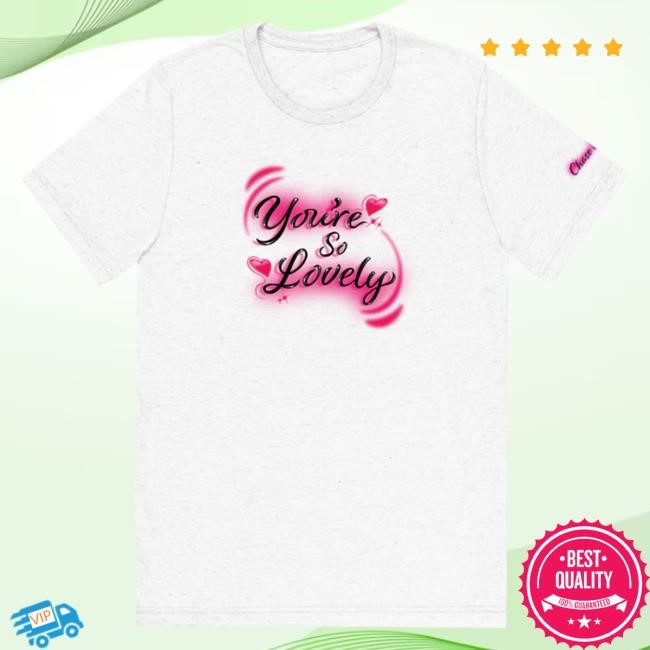 Official Def Jam Store Chase Shakur: You're So Lovely Shirts