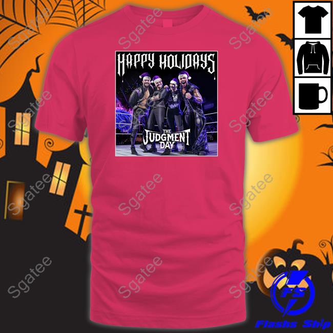 Official The Judgment Day Happy Holidays Shirt