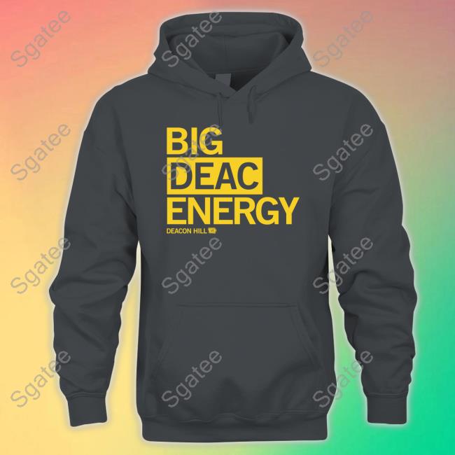 Official Raygun Merch Big Deac Energy Shirt