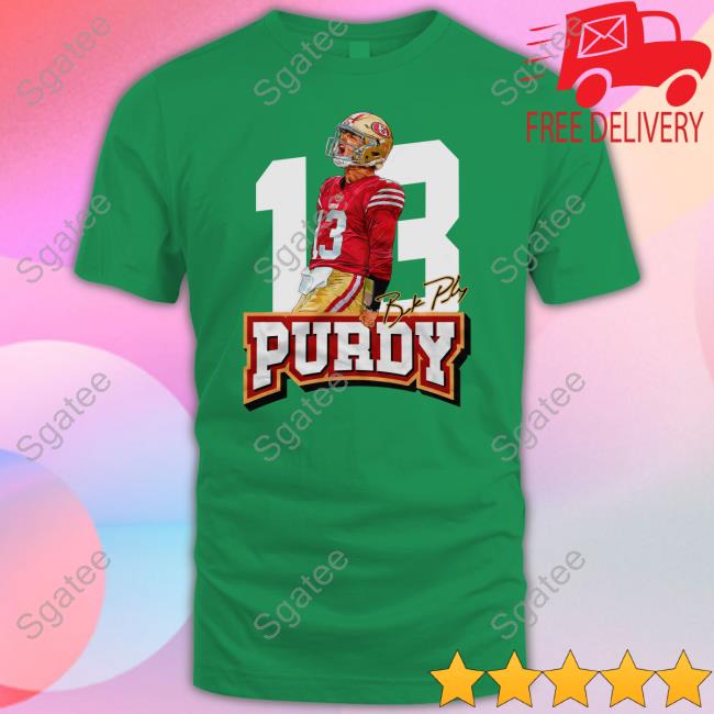 Fg Faithful Gear 13 Brock Purdy Shirt Dabn' All Day