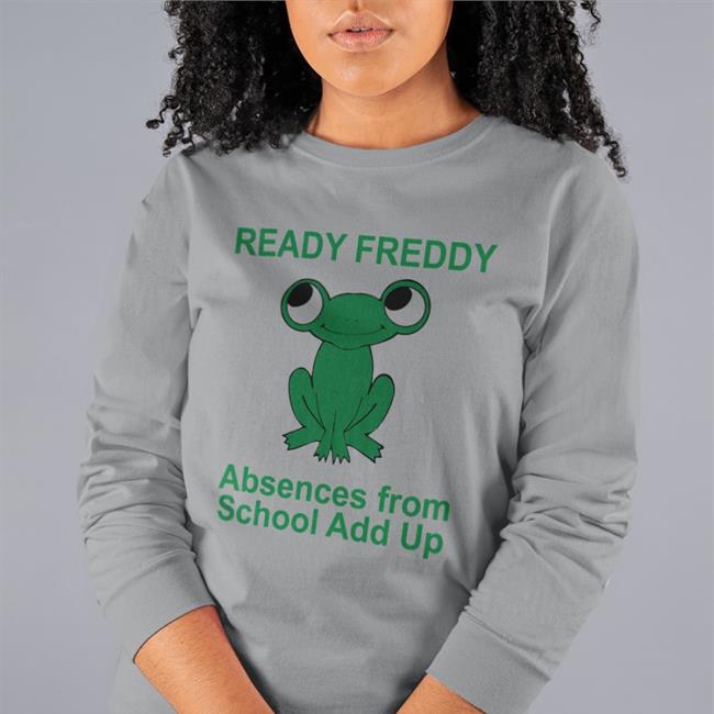 Ready Freddy Absences From School Add Up Hoodie Sweatshirt