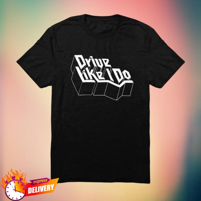 Drive Like I Do Popover Shirt The 1975 Official Merch Store