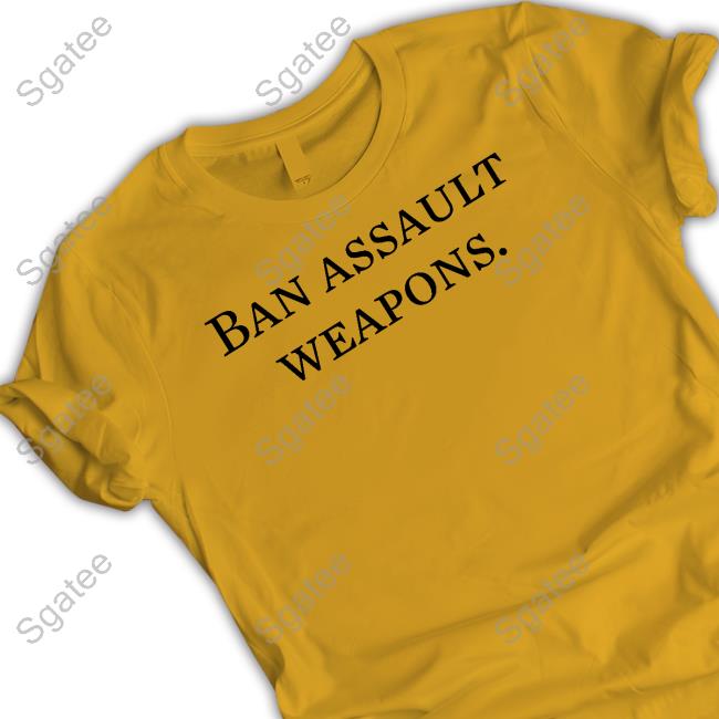 Ban Assault Weapons Shirt