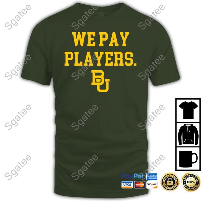 We Pay Players Baylor Bears Football Logo Short Sleeve Tee