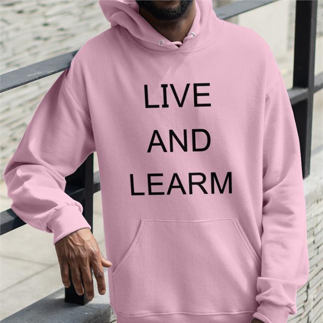 Live And Learn Tee Shirt