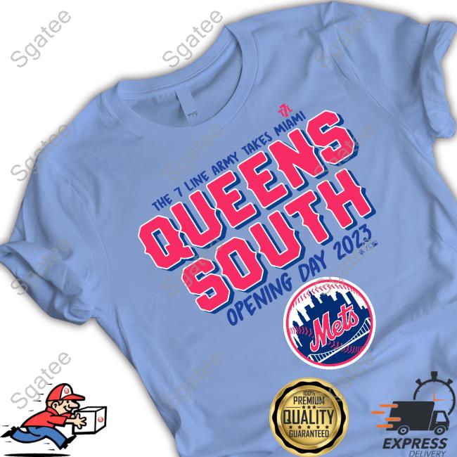 Official New York Mets The 7 Line Army Takes Miami Queens South Opening Day 2023 Tee