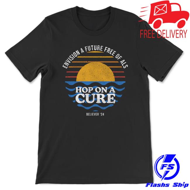 Official Hop On A Cure Sun Waves Tees