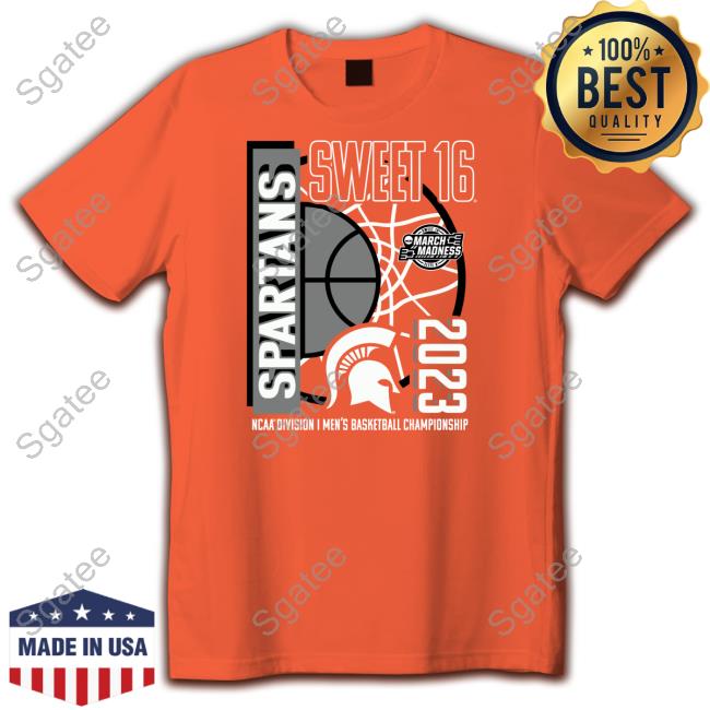 Michigan State Spartans Sweet 16 2023 Ncaa Division I Men't Basketball Championship Shirt
