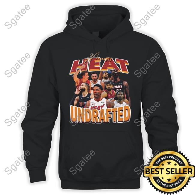 Max Strus Miami Heat Undrafted T Shirt Fire Pat Riley