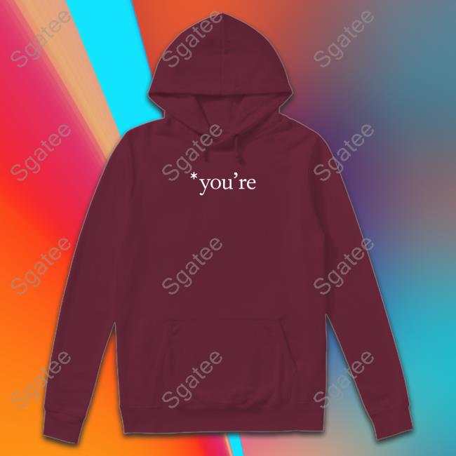 Official You're Shirt Sweatshirt