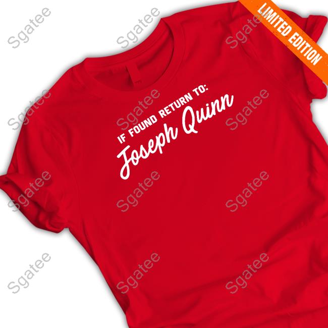 If Found Return To Joseph Quinn Hoodies