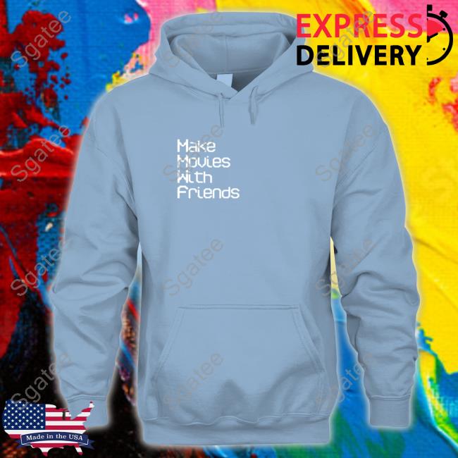 Make Movies With Friends Shirt Ustic Film Shop Long Sleeve